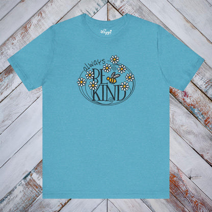 Always Be Kind Tee