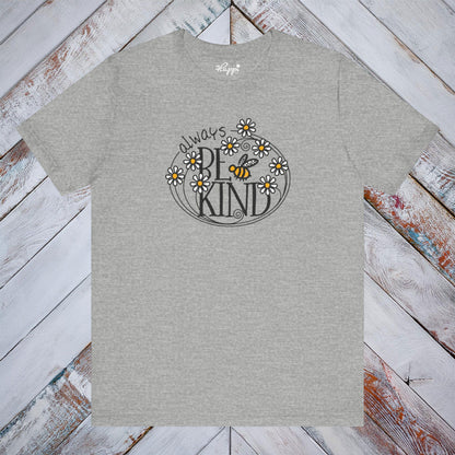 Always Be Kind Tee