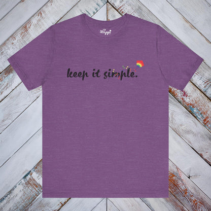 “Keep It Simple” Tee