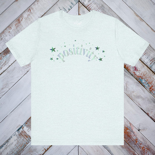 Positivity Tee