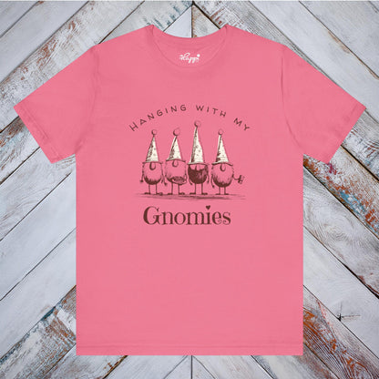 “Hanging with My Gnomies” Tee